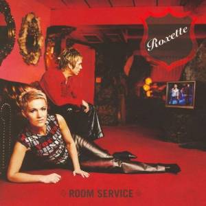 Roxette - Room Service