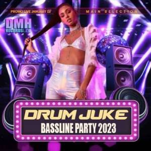 VA - Drum Juke: Bassline Party