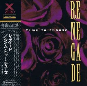 Renegade - Time To Choose