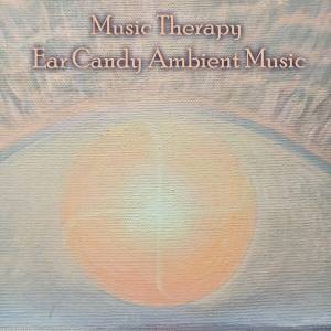 VA - Music Therapy Ear Candy Ambient Music