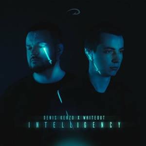 Denis Kenzo & Whiteout - Intelligency