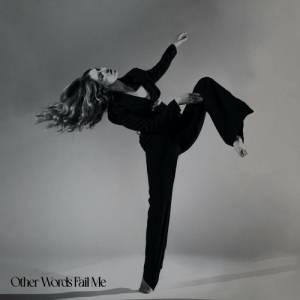 Wildes - Other Words Fail Me