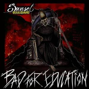 Sunset Boulevard - Bad for Education