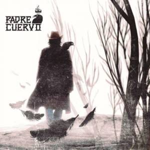 Padre Cuervo - Padre Cuervo
