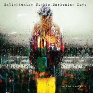 Davide Ronfetto - Enlightening Nights Darkening Days
