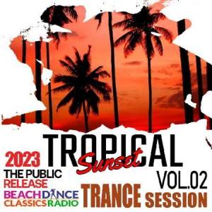 VA - Tropical Sunset: Trance Session Vol.02