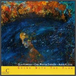 Olga Konkova, Carl Morten Iversen, Audun Kleive - Going With The Flow