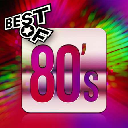 VA - Best of 80’s - Anni Ottanta (2023) FLAC скачать через торрент