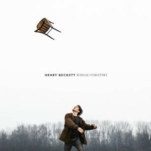 Henry Beckett - Riding Monsters