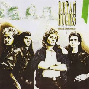 The Bryan Hughes Group - Break the Rules