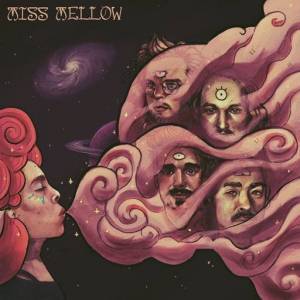 Miss Mellow - Miss Mellow