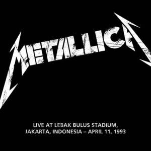 Metallica - 1991-04-11-Lebak Bulus Stadium, Jakarta, Indonesia