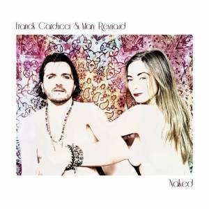 Franck Carducci & Mary Reynaud - Naked