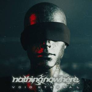 nothing,nowhere. - Void Eternal