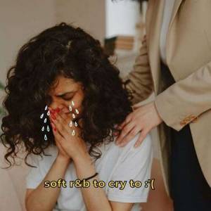 VA - soft r&b to cry to