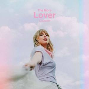 Taylor Swift - The More Lover Chapte