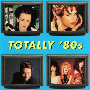 VA - Totally '80s