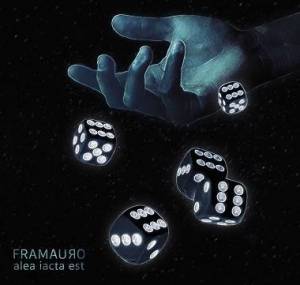 Framauro - Alea Iacta Est [The Die Is Cast]