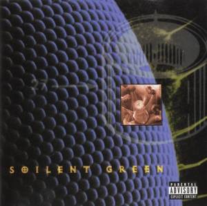 Soilent Green - Pussysoul