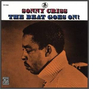 Sonny Criss - The Beat Goes On!