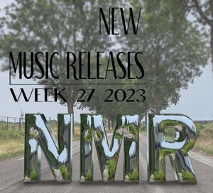 VA - 2023 Week 27 - New Music Releases