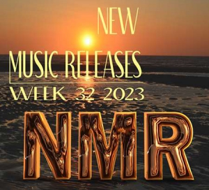 VA - 2023 Week 32 - New Music Releases