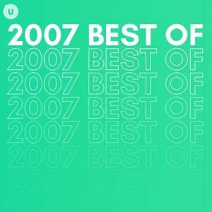 VA - 2007 Best of by uDiscover