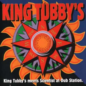King Tubby - King Tubby's Meets Scientist at Dub Station