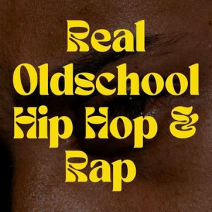 VA - Real Oldschool Hip Hop & Rap