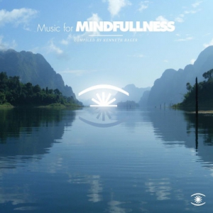VA - Music For Mindfulness [Compiled by Kenneth Bager] Vol 1-6