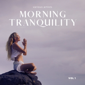 VA - Morning Tranquility, Vol. 1-2