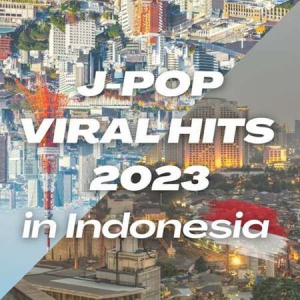 VA - J-POP Viral Hits 2023 in Indonesia