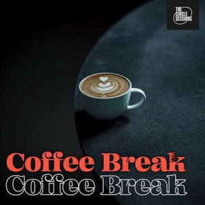 VA - Coffee Break 2023 by The Circle Sessions