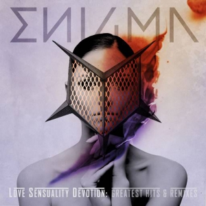 Enigma - Love Sensuality Devotion: Greatest Hits & Remixes