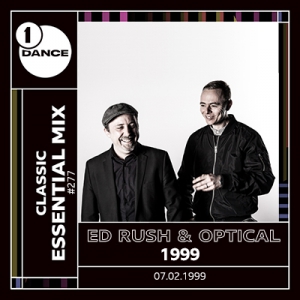 Ed Rush & Optical - Classic Essential Mix 1999 (Rebroadcast 03.09.2023)