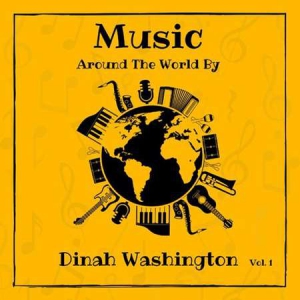 Dinah Washington - Music around the World by Dinah Washington, Vol. 1