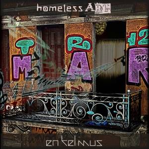 Homeless Art - Entelmus 
