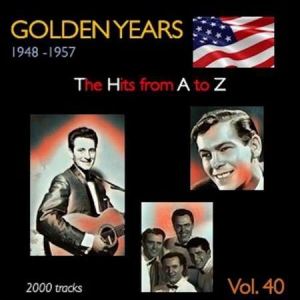 VA - Golden Years 1948-1957  The Hits from A to Z [Vol. 40]