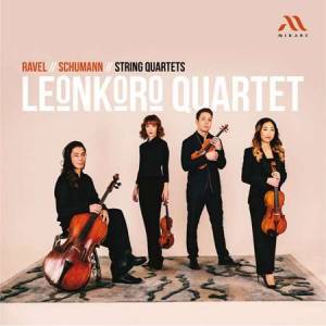 Leonkoro Quartet - Ravel, Schumann: strig Quartets