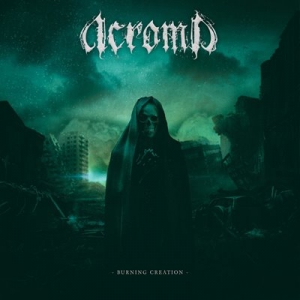 Acroma - Burning Creation