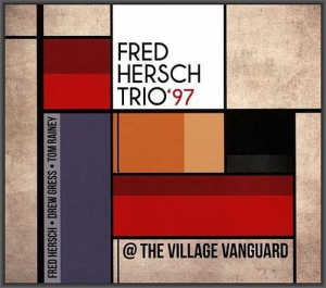 Fred Hersch Trio '97 - At The Village Vanguard