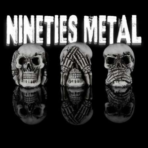 VA - Nineties Metal 
