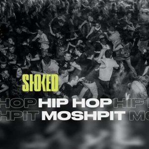 VA - Hip Hop Moshpit by STOKED - Rage Mix