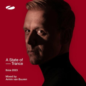 V.A. - A State of Trance, Ibiza 2023 (Mixed by Armin van Buuren) 
