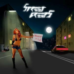 Street Creeps - Medvode To L.A.