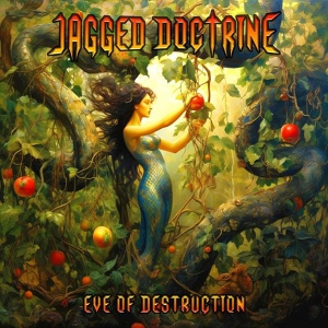 Jagged Doctrine - Eve Of Destruction