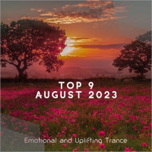 VA - Top 9 August 2023 Emotional and Uplifting Trance