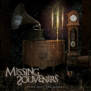 Missing Souvenirs - The Days Are Gone