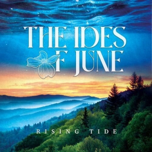The Ides Of June - Rising Tide