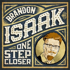 Brandon Isaak - One Step Closer